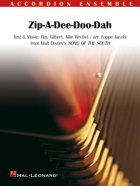 Allie Wrubel: Zip-A-Dee-Doo-Dah: Accordion Ensemble: Score & Parts