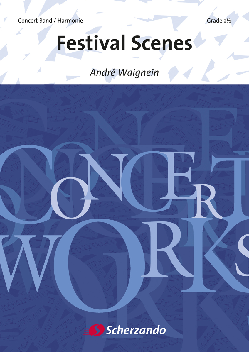 Andr Waignein: Festival Scenes: Concert Band: Score & Parts