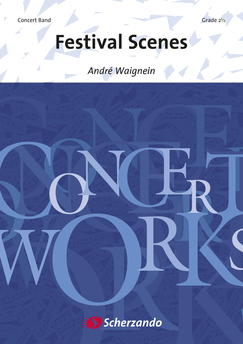 Andr Waignein: Festival Scenes: Concert Band: Score
