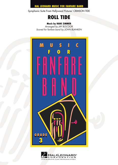 Hans Zimmer: Roll Tide: Fanfare Band: Score