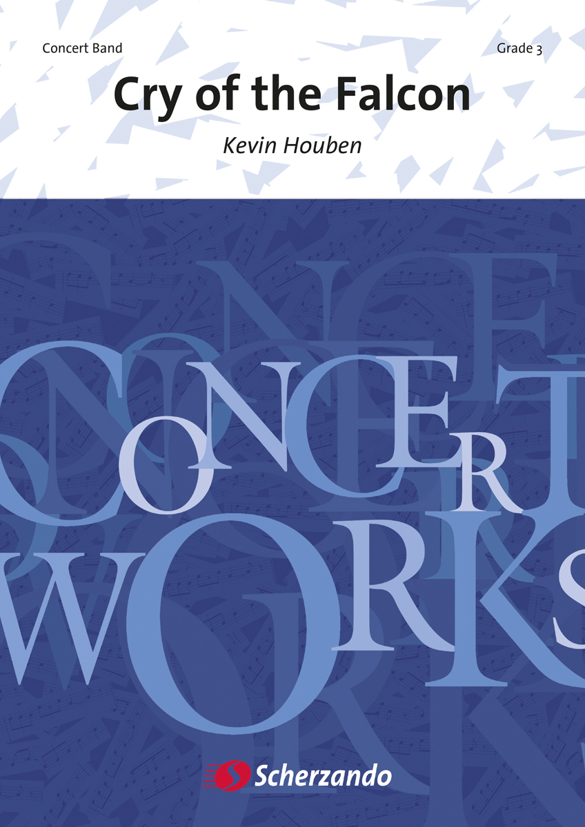 Kevin Houben: Cry of the Falcon: Concert Band: Score & Parts