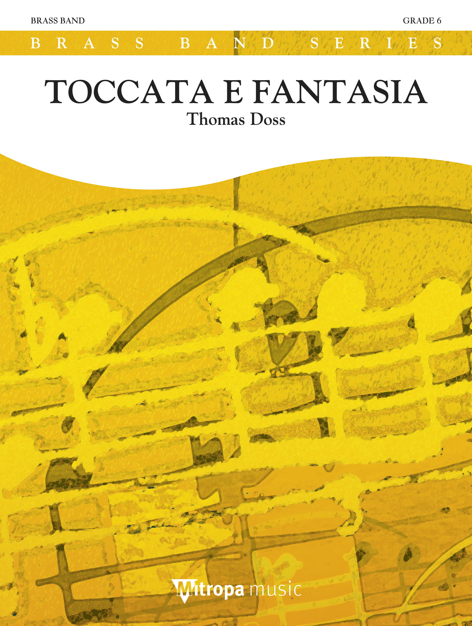 Thomas Doss: Toccata e Fantasia: Brass Band: Score & Parts