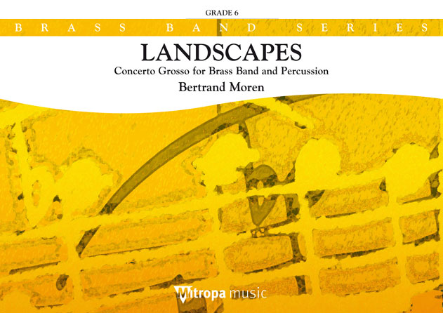 Bertrand Moren: Landscapes: Brass Band: Score & Parts