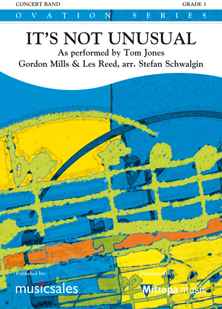 Gordon Mills Les Reed: It's Not Unusual: Concert Band: Score & Parts