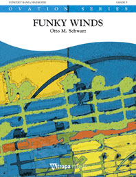 Otto M. Schwarz: Funky Winds: Concert Band: Score & Parts