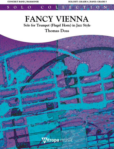 Thomas Doss: Fancy Vienna: Concert Band: Score & Parts