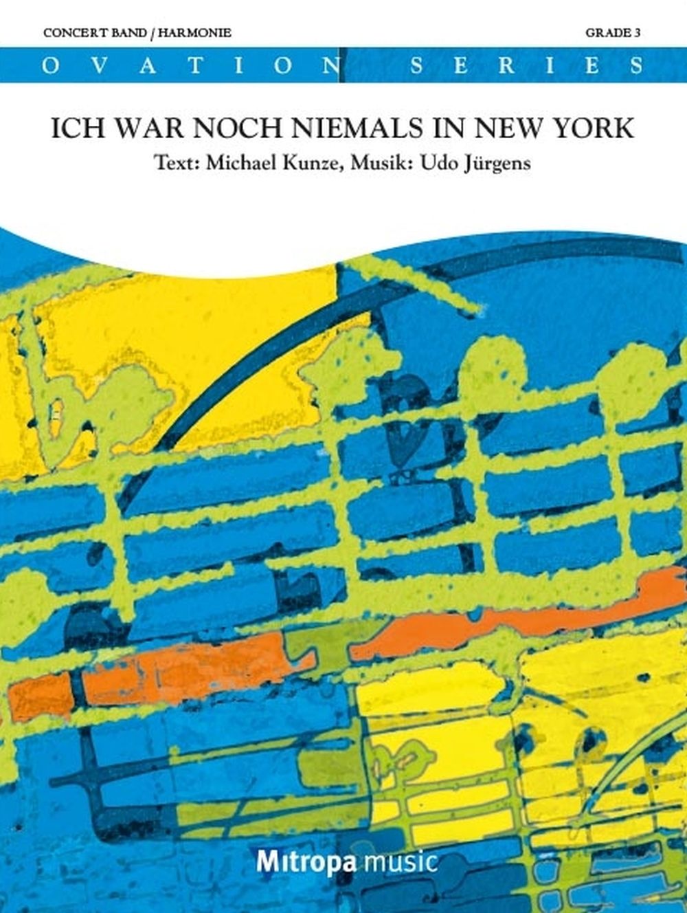 Udo Jürgens: Ich war noch niemals in New York: Concert Band: Score & Parts