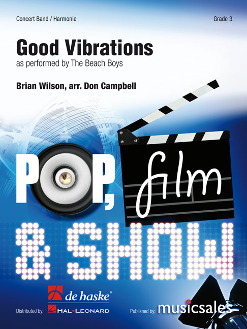 Brian Wilson Mike Love: Good Vibrations: Concert Band: Score & Parts