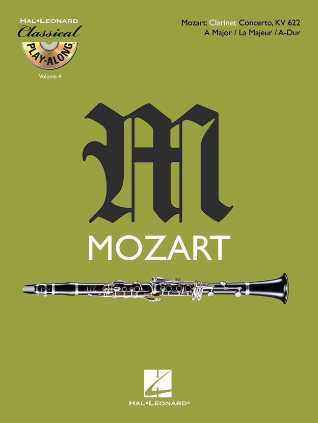 Wolfgang Amadeus Mozart: Clarinet Concerto in A Major  KV 622: Clarinet: