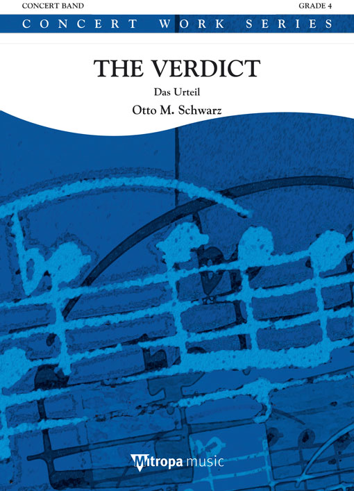 Otto M. Schwarz: The Verdict: Concert Band: Score & Parts