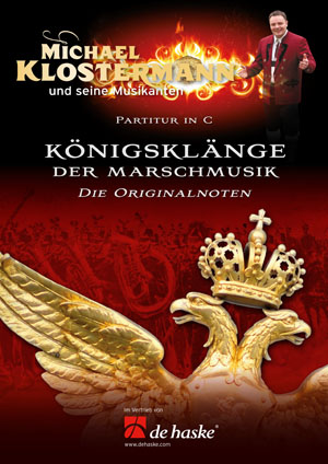 Michael Klostermann: Knigsklnge der Marschmusik - Heft 1: Flute: Part
