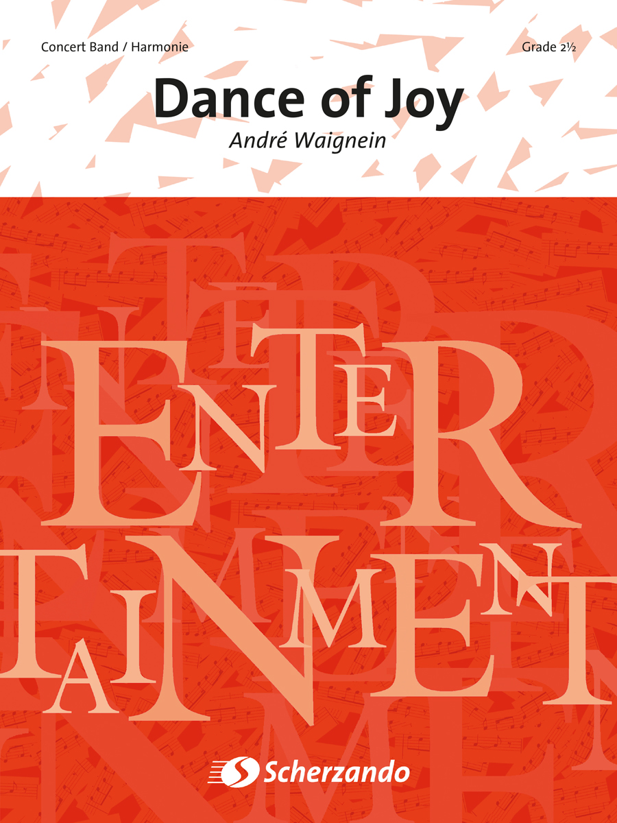 André Waignein: Dance of Joy: Concert Band: Score & Parts