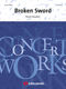 Kevin Houben: Broken Sword: Concert Band: Score