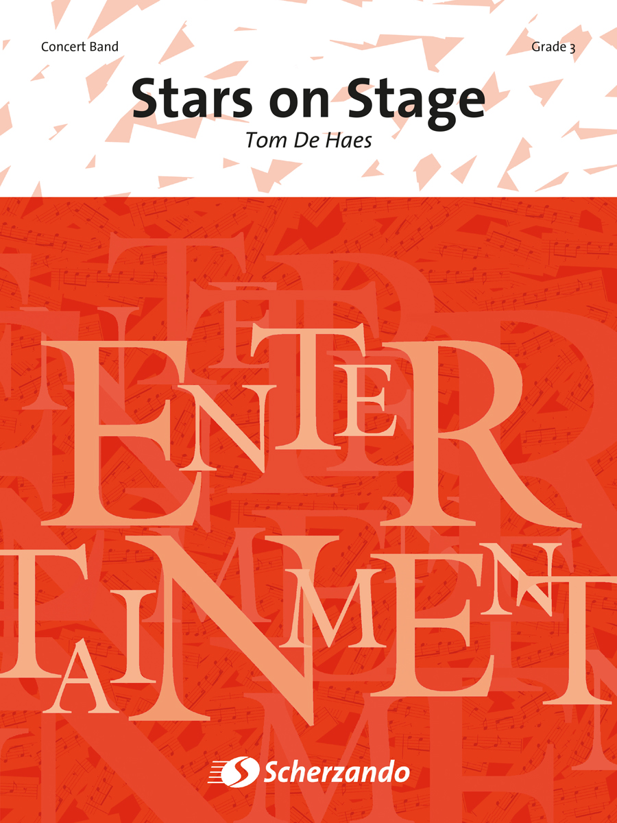 Tom De Haes: Stars on Stage: Concert Band: Score