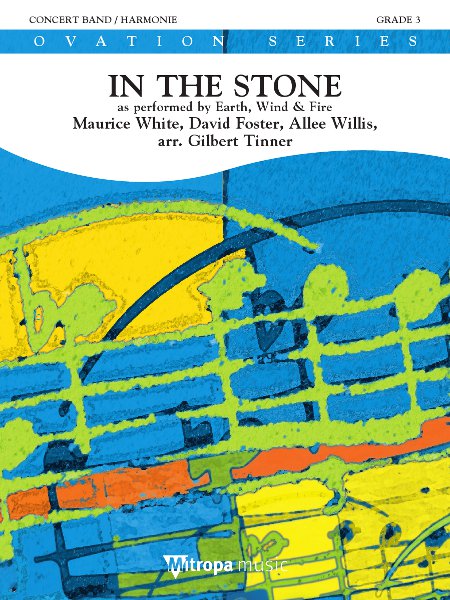 Maurice White David Foster Allee Willis: In the Stone: Concert Band: Score &