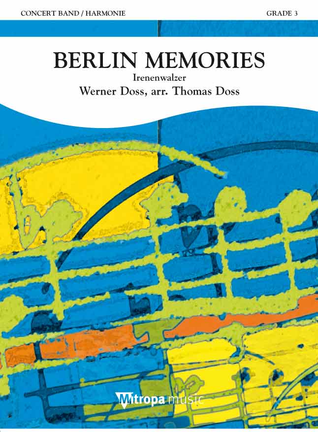 Werner Doss: Berlin Memories: Concert Band: Score & Parts
