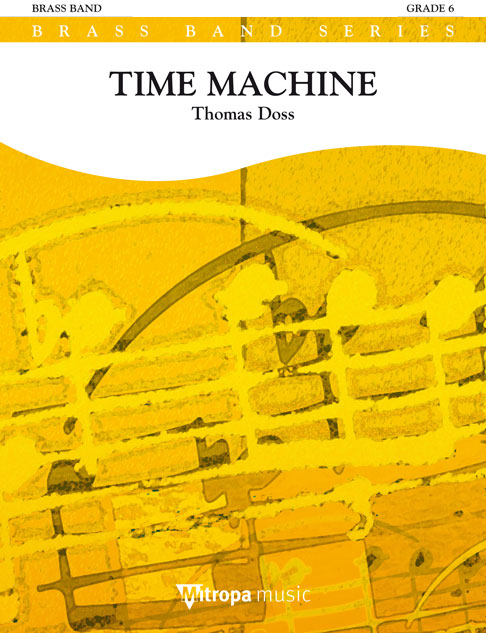 Thomas Doss: Time Machine: Brass Band: Score