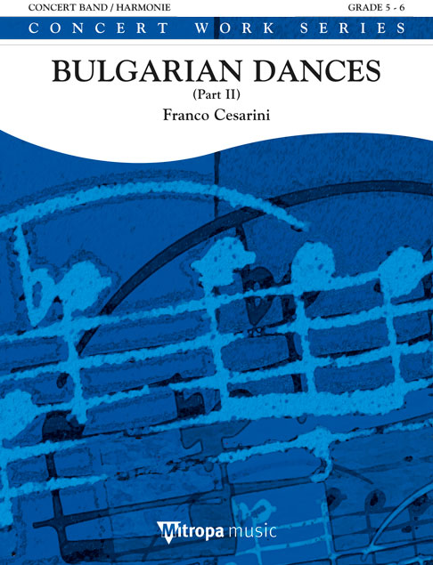 Franco Cesarini: Bulgarian Dances (part II): Concert Band: Score & Parts