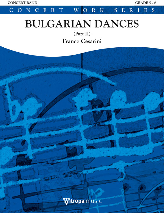 Franco Cesarini: Bulgarian Dances (part II): Concert Band: Score