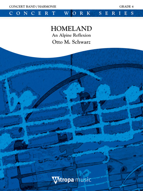 Otto M. Schwarz: Homeland: Concert Band: Score