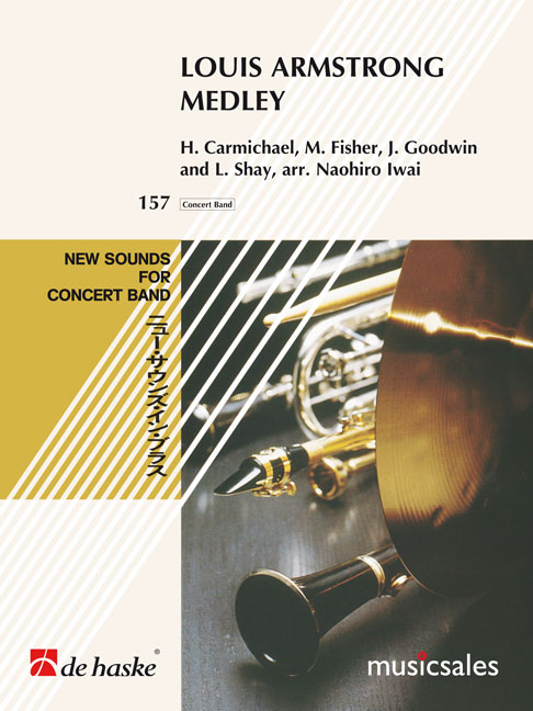 Hoagy Carmichael M. Fisher J. Goodwin L. Shay: Louis Armstrong Medley: Concert