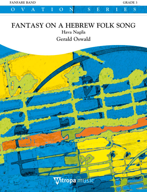 Gerald Oswald: Fantasy on a Hebrew Folk Song: Fanfare Band: Score & Parts