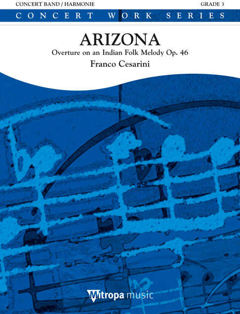 Franco Cesarini: Arizona: Concert Band: Score & Parts