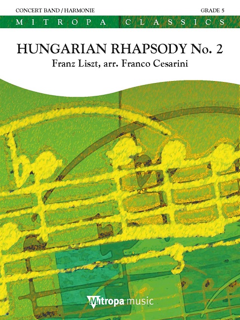 Franz Liszt: Hungarian Rhapsody No. 2: Concert Band: Score & Parts