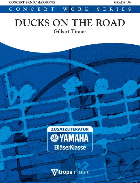 Gilbert Tinner: Ducks on the Road: Concert Band: Score