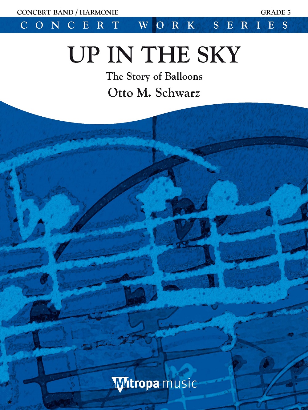 Otto M. Schwarz: Up in the Sky: Concert Band: Score