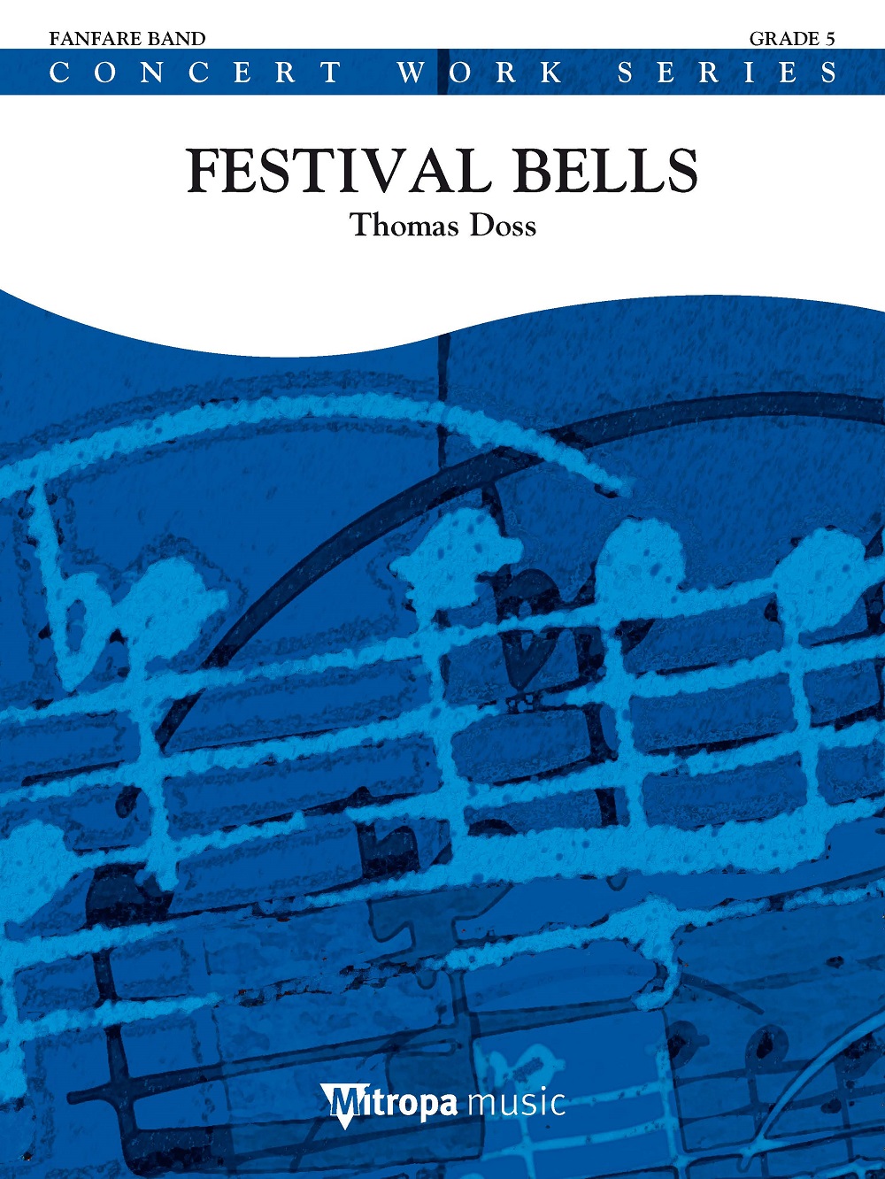 Thomas Doss: Festival Bells: Fanfare Band: Score