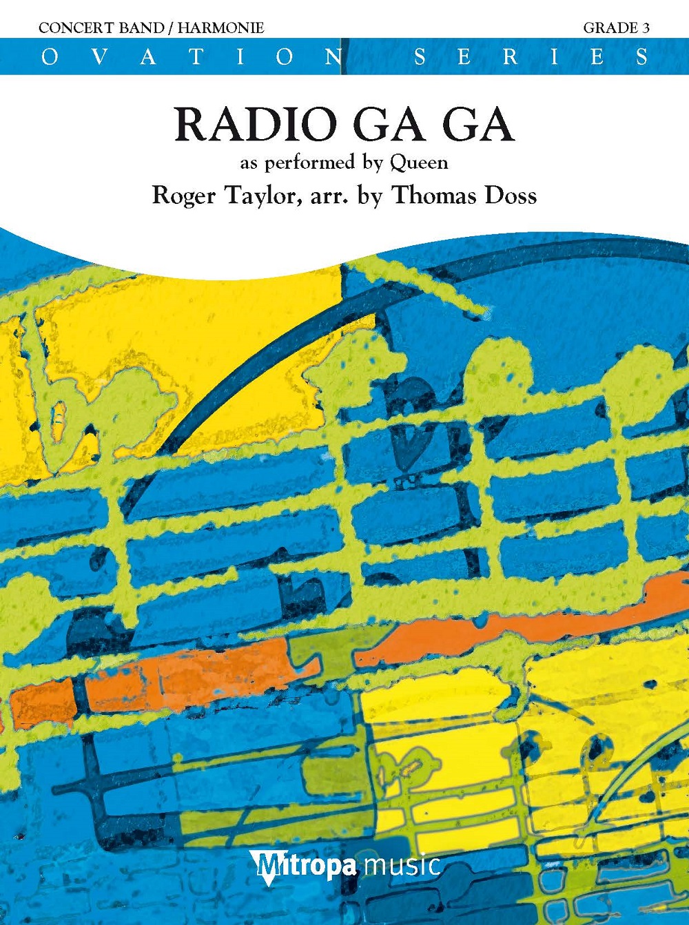 Roger Taylor: Radio Ga Ga: Concert Band: Score & Parts