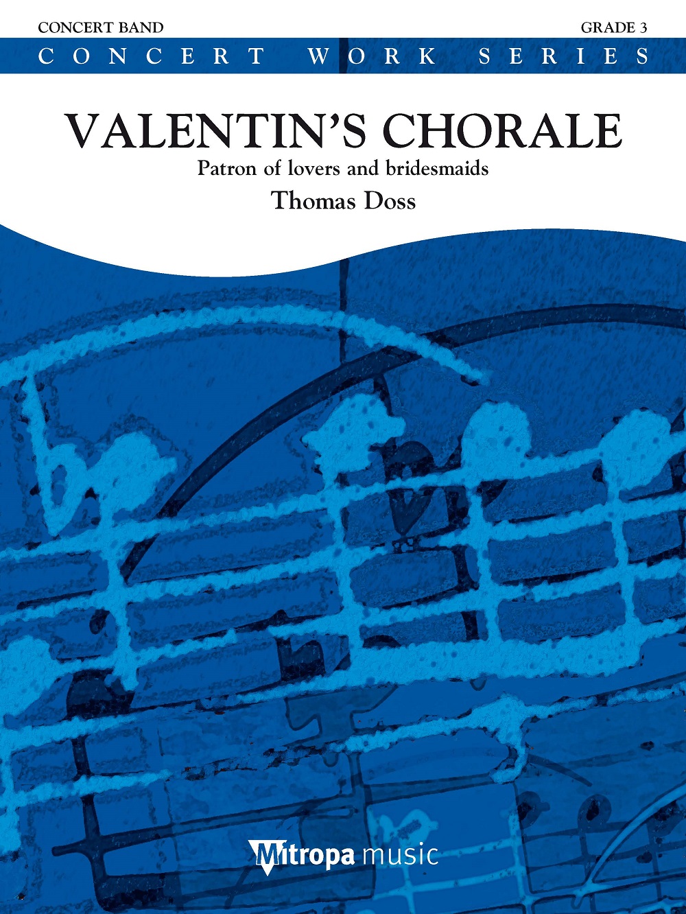 Thomas Doss: Valentin's Chorale: Concert Band: Score