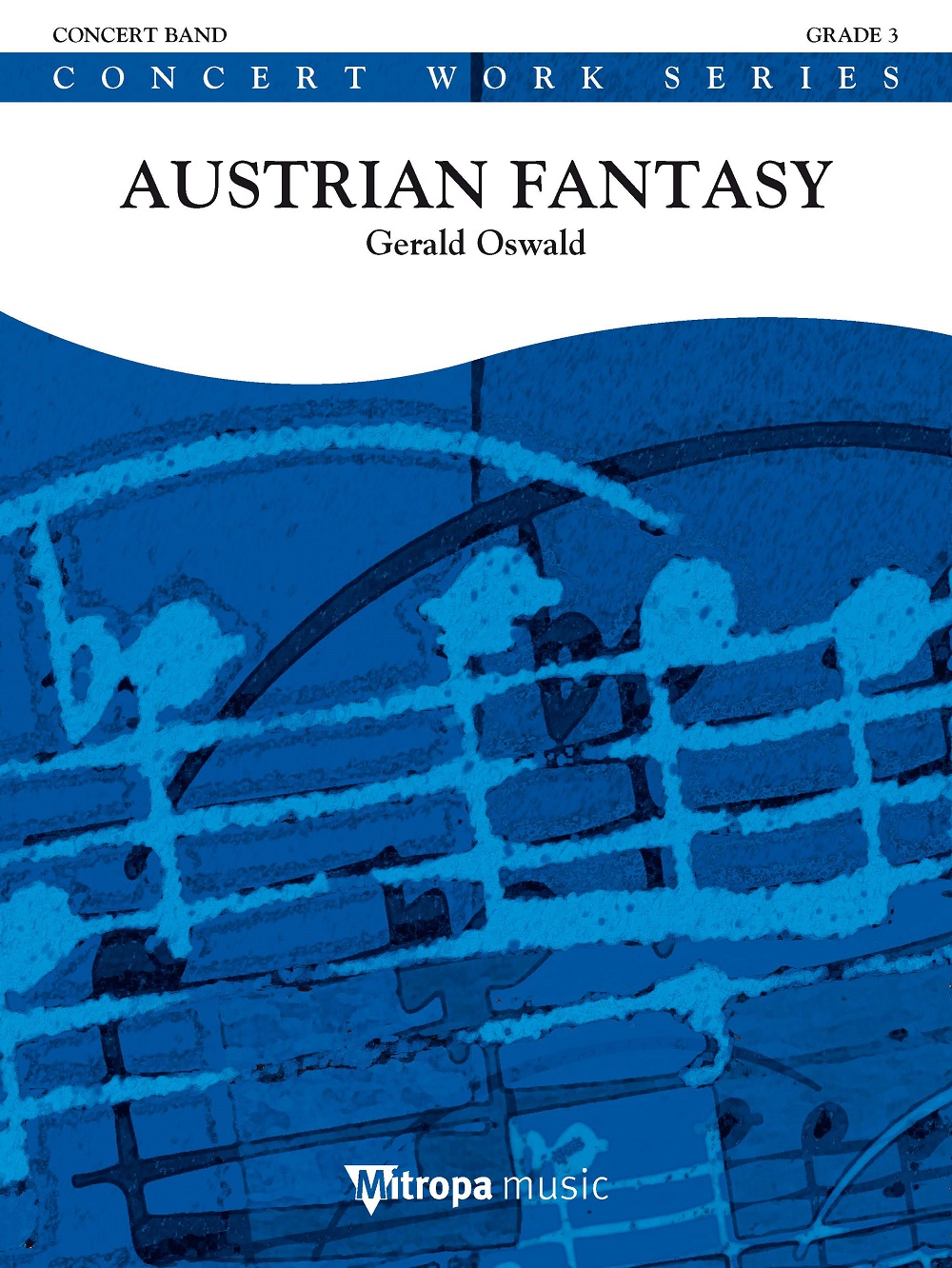 Gerald Oswald: Austrian Fantasy: Concert Band: Score