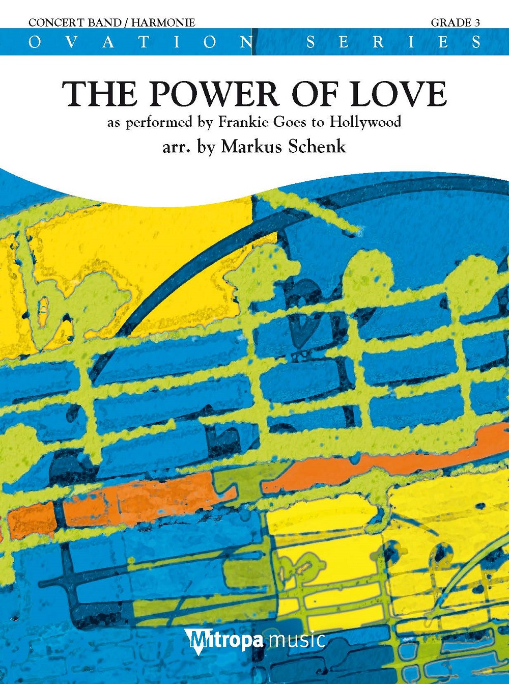 Frankie Goes to Hollywood: The Power of Love: Concert Band: Score & Parts