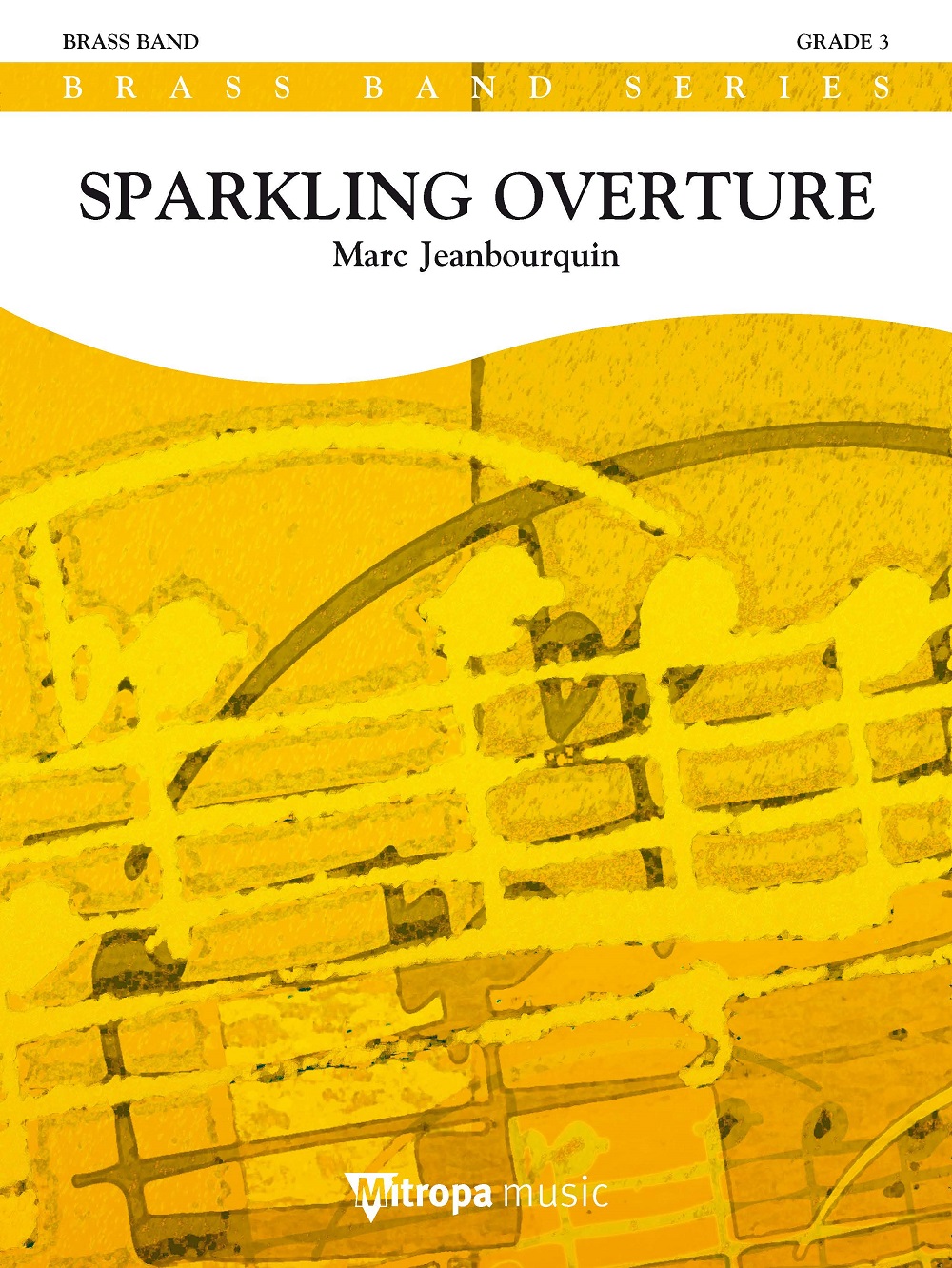 Marc Jeanbourquin: Sparkling Overture: Brass Band: Full Score