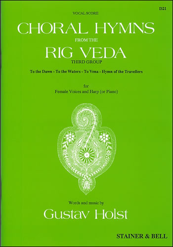 Gustav Holst: Choral Hymns From The Rig Veda - Group 3: SSAA: Vocal Score