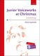 Kevin Stannard: Junior Voiceworks at Christmas: Children's Choir: Mixed Songbook