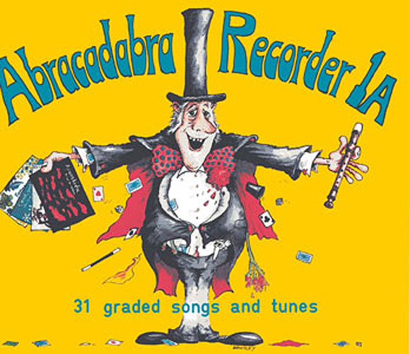 Roger Bush: Abracadabra Recorder 1A: Descant Recorder: Instrumental Tutor