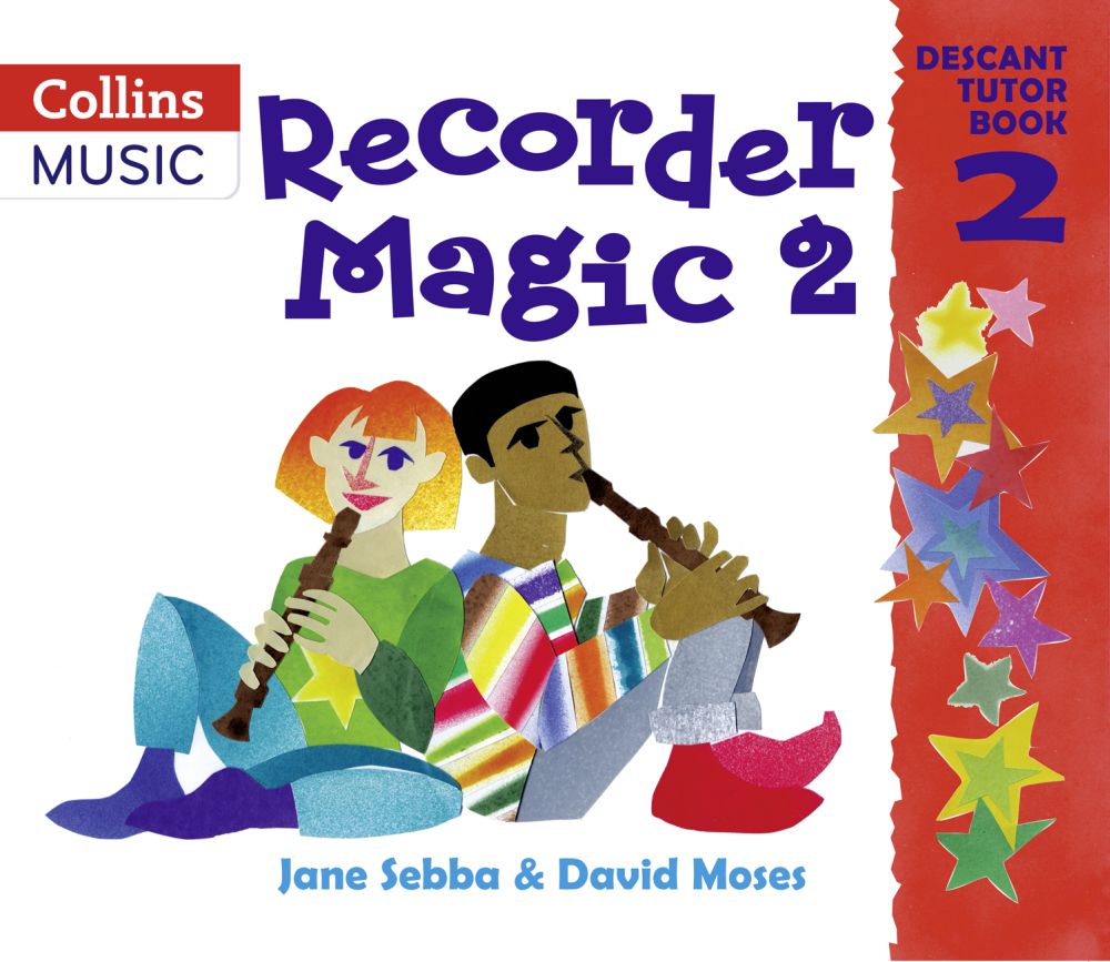 David Moses: Recorder Magic: Descant Tutor Book 2: Descant Recorder: