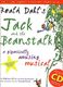 Ana Sanderson Matthew White: Roald Dahl's Jack and The Beanstalk
