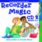 David Moses: Recorder Magic CD2: Descant Recorder: Backing Tracks