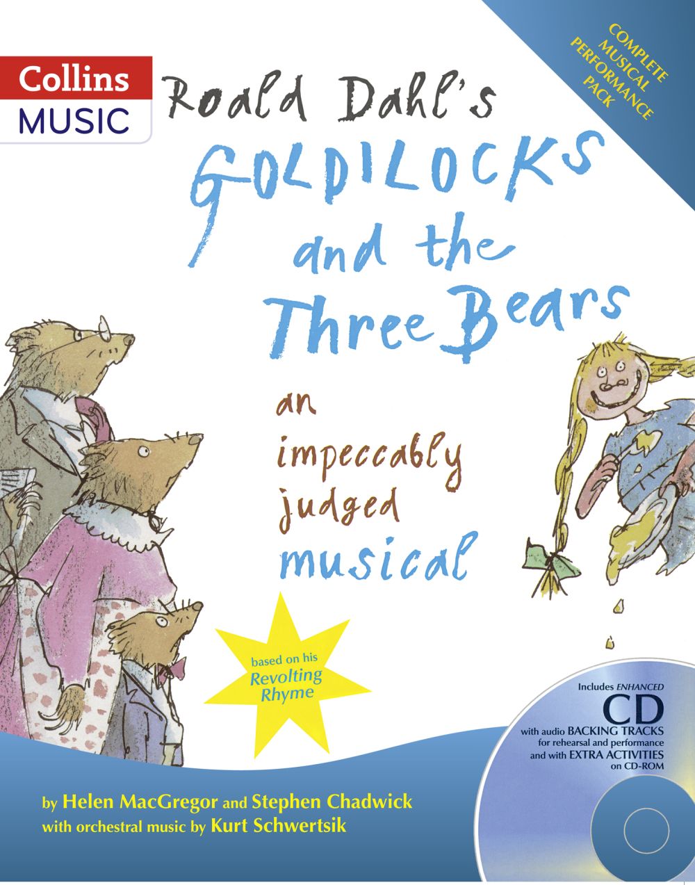 Roald Dahl: Roald Dahl's Goldilocks and the Three Bears: Classroom Musical