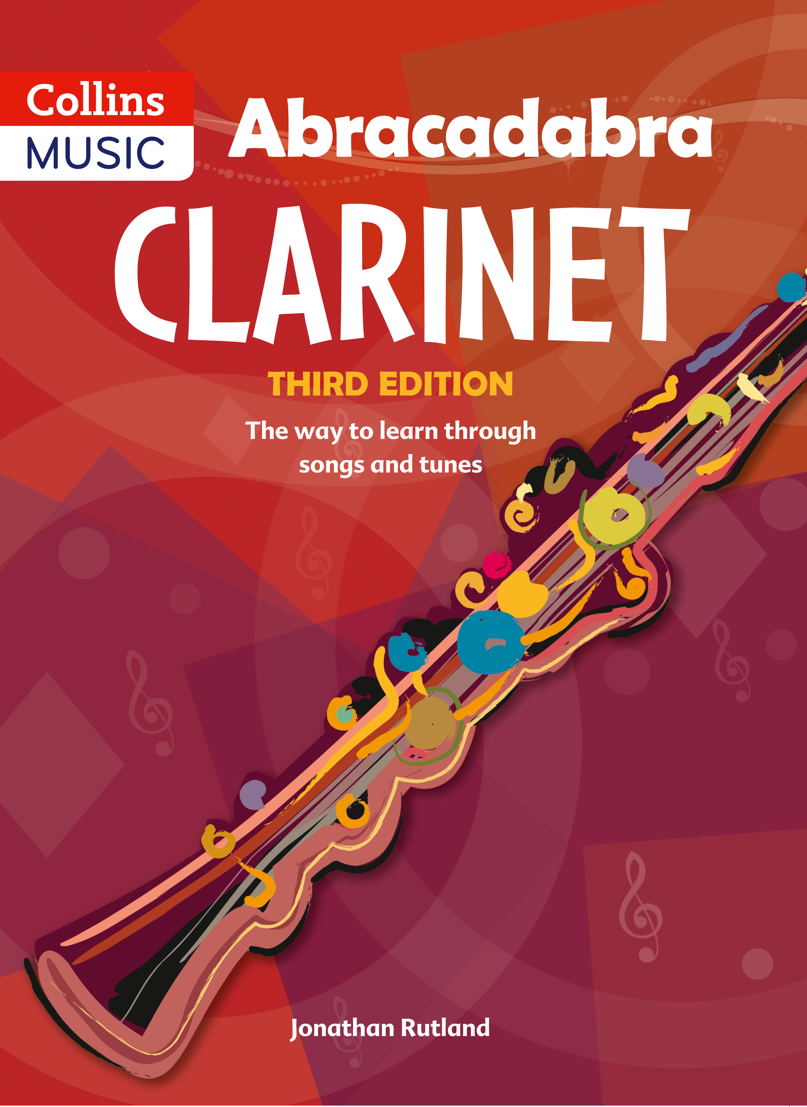Jonathan Rutland: Abracadabra Clarinet: Clarinet: Instrumental Tutor