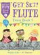 Hattie Jolly: Get Set! Flute Tutor Book 1: Flute: Instrumental Tutor