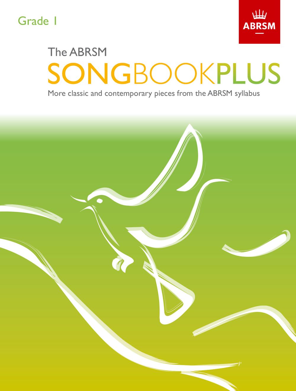 The ABRSM Songbook Plus Grade 1: Vocal: Mixed Songbook