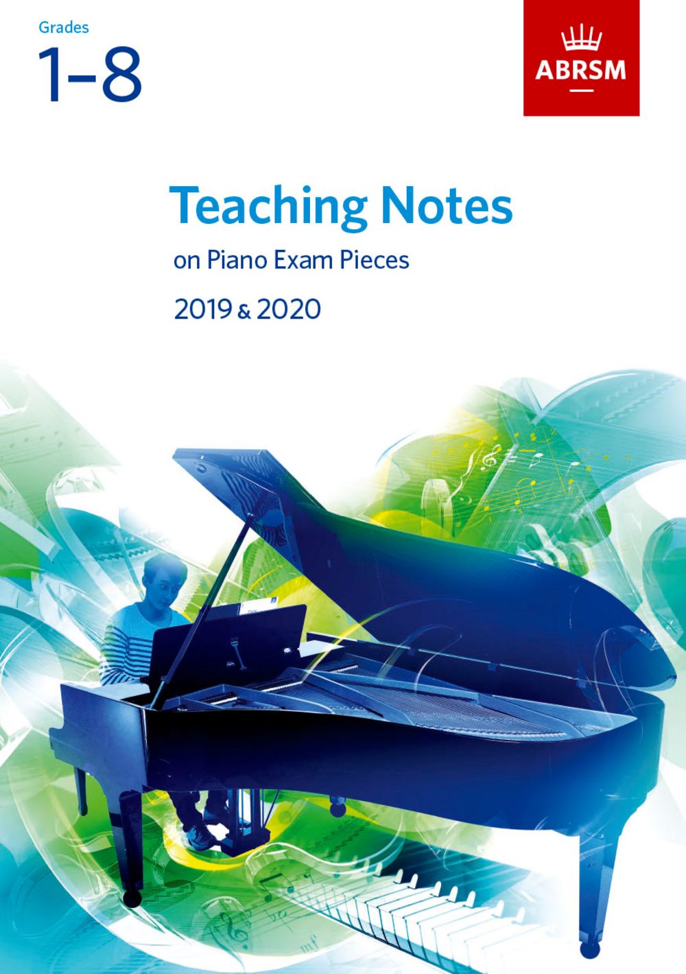 Teaching Notes on Piano Exam Pieces 2019 and 2020: Piano: Instrumental Tutor