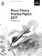 Music Theory Practice Papers 2017: Theory