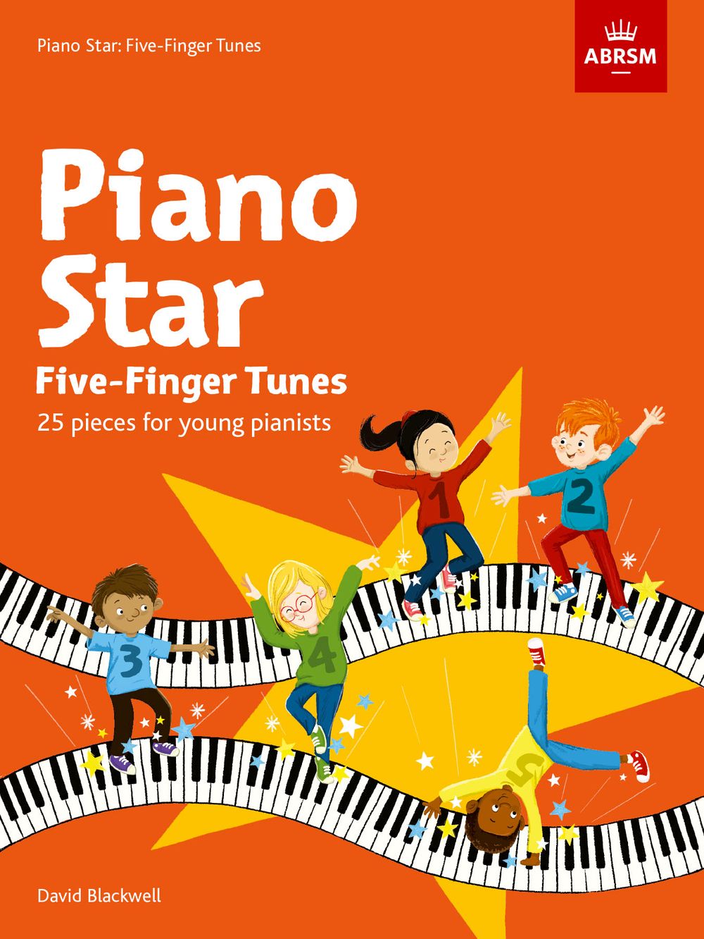David Blackwell Tim Budgen: Piano Star Five Finger Tunes: Piano: Instrumental