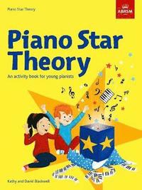 Kathy Blackwell David Blackwell: Piano Star - Theory: Piano: Instrumental Tutor